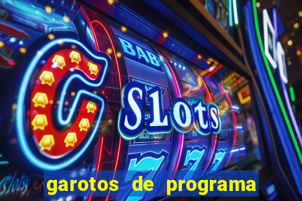 garotos de programa porto seguro